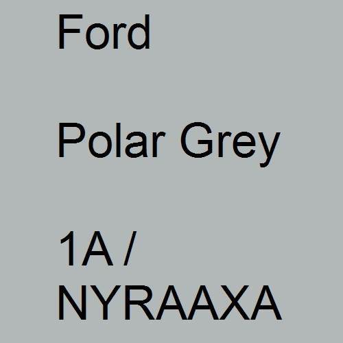 Ford, Polar Grey, 1A / NYRAAXA.